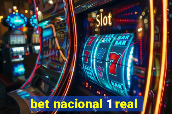 bet nacional 1 real